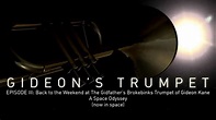 Gideon's Trumpet 3 Teaser Trailer - YouTube