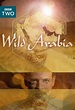 Wild Arabia - TheTVDB.com