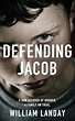 Defending Jacob - William Landay: 9781780222196 - AbeBooks