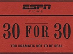 30 for 30 Trailer - TV-Trailers.com