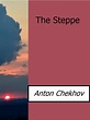 The Steppe, Anton Chekhov | Ebook Bookrepublic