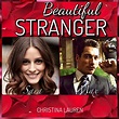 Beautiful Stranger (Beautiful Bastard, #2) by Christina Lauren | Goodreads