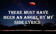 There Must Have Been An Angel By My Side Lyrics - Sade