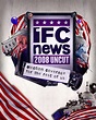 IFC News: 2008 Uncut (2007)