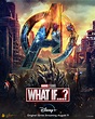 Marvel’s ‘What If…?’ Avengers Poster Released - Disney Plus Informer