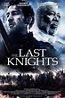 Last Knights Picture - Image Abyss