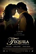 Posters y trailer de la película Tequila - Noticias de Espectáculos ...