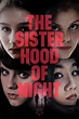 The Sisterhood of Night Pictures - Rotten Tomatoes