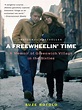 A Freewheelin' Time, by Suze Rotolo - Excerpt | Bob Dylan