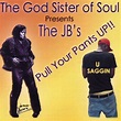 Pull Your Pants Up!! U Saggin by The GodSister of Soul Fannie Brown ...