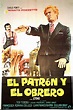 El patrón y el obrero (película 1975) - Tráiler. resumen, reparto y ...