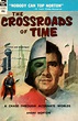 The Crossroads of Time - Andre Norton