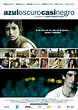 AzulOscuroCasiNegro (2006) - FilmAffinity