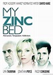 Image gallery for My Zinc Bed (TV) - FilmAffinity