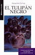 El tulipán negro – Editores Mexicanos Unidos