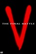 V: The Final Battle (TV Series 1984-1984) - Posters — The Movie ...