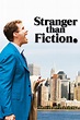Stranger Than Fiction (2006) | The Poster Database (TPDb)