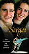 My Sergei (TV Movie 1998) - IMDb
