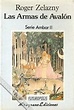 Las armas de Avalón (8478130012) | Libro | Biblioteca | La Tercera ...