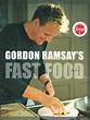 Gordon Ramsay's Fast Food: Recipes from the F Word - Ramsay, Gordon ...