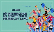 Día Internacional del Deporte para el Desarrollo y la Paz ...