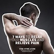 7 Ways to Relax Your Muscles And Relieve Pain - ITMC
