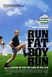 Run, Fat Boy, Run Movie Poster (#4 of 5) - IMP Awards