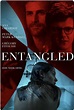 Entangled (2019) - FilmAffinity