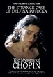 ヴァレンティーナ・イゴーシナ/The Strange Case of Delfina Potocka - The Mystery of Chopin