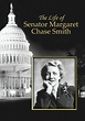 The Life of Senator Margaret Chase Smith (DVD) 655498638527 (DVDs and ...