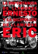La importancia de llamarse Ernesto y la gilipollez de llamarse Eric ...