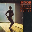 Joe Cocker – You Can Leave Your Hat On (1986, Vinyl) - Discogs