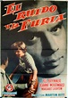 "EL RUIDO Y LA FURIA" MOVIE POSTER - "THE SOUND AND THE FURY" MOVIE POSTER