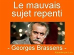 Georges Brassens, LE MAUVAIS SUJET REPENTI, version Denis Pépin, par ...