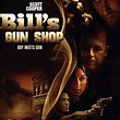 Bill's Gun Shop - Rotten Tomatoes