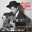 Manitas de Plata, The Gipsy Legend (9 Albums Originaux, 1963 - 1968) in ...