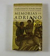 Memorias de Adriano. - El corredor de libros