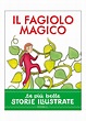 Libro - Le più belle storie illustrate: Il fagiolo magico - EL ...