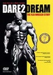 Dare2Dream: Flex Wheeler Story (DVD) | GMV Bodybuilding