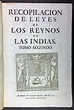 Recopilacion De Las Leyes De Los Reynos De Las Indias