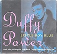 Little Boy Blue: Duffy Power: Amazon.es: CDs y vinilos}