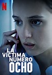 La víctima número 8 - Ver la serie de tv online