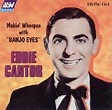 EDDIE CANTOR Makin' Whoopee with "Banjo Eyes": Film Music CD Reviews ...