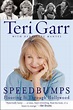 Speedbumps: Flooring It Through Hollywood by Teri Garr - Biz Books