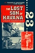 The Lost Son of Havana - Rotten Tomatoes
