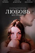 Lyubov Bez Pravil (2010) – Movies – Filmanic