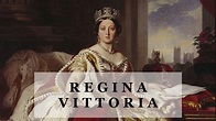 Regina Vittoria del Regno Unito - YouTube