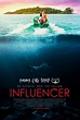 Influencer Movie Poster - IMP Awards