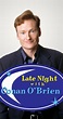 Late Night with Conan O'Brien - Season 17 - IMDb