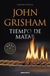 Tiempo de matar, John Grisham - Comprar libro en Fnac.es
